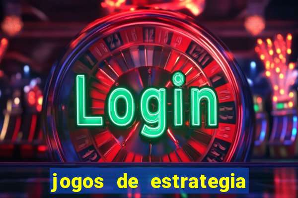 jogos de estrategia e raciocinio